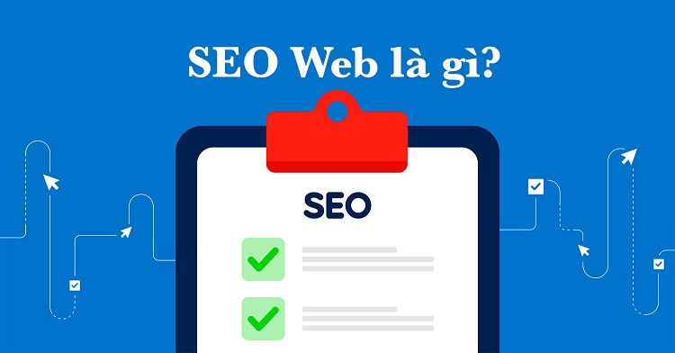 SEO web l&agrave; g&igrave;?