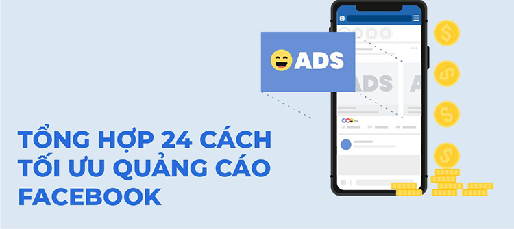 24 cách tối ưu hóa quảng cáo Facebook
