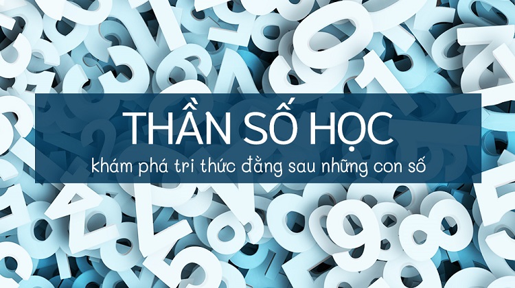 Thần số học theo tên nói gì về con người bạn? Cách tính thần số học đúng