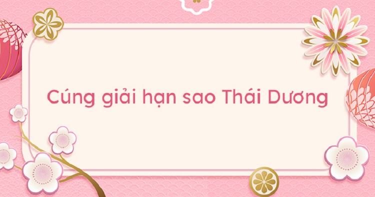 C&aacute;ch c&uacute;ng giải hạn sao Th&aacute;i Dương