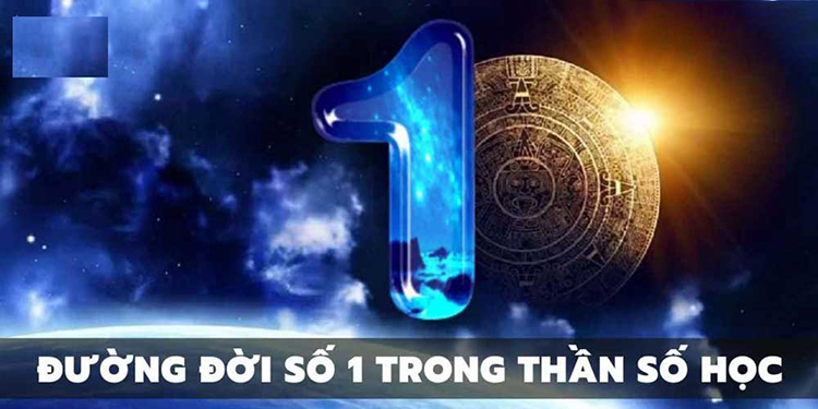 Giải mã ngày sinh có số 1 trong biểu đồ thần số học số 1