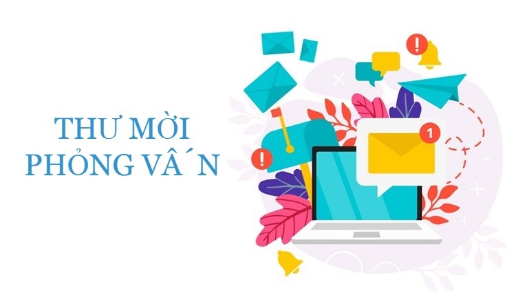 Mẫu thư mời phỏng vấn l&agrave; g&igrave;?