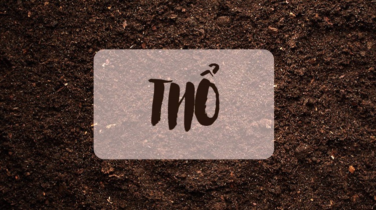 Mệnh Thổ sinh năm nào? Phong thủy dành cho những người mệnh Thổ?